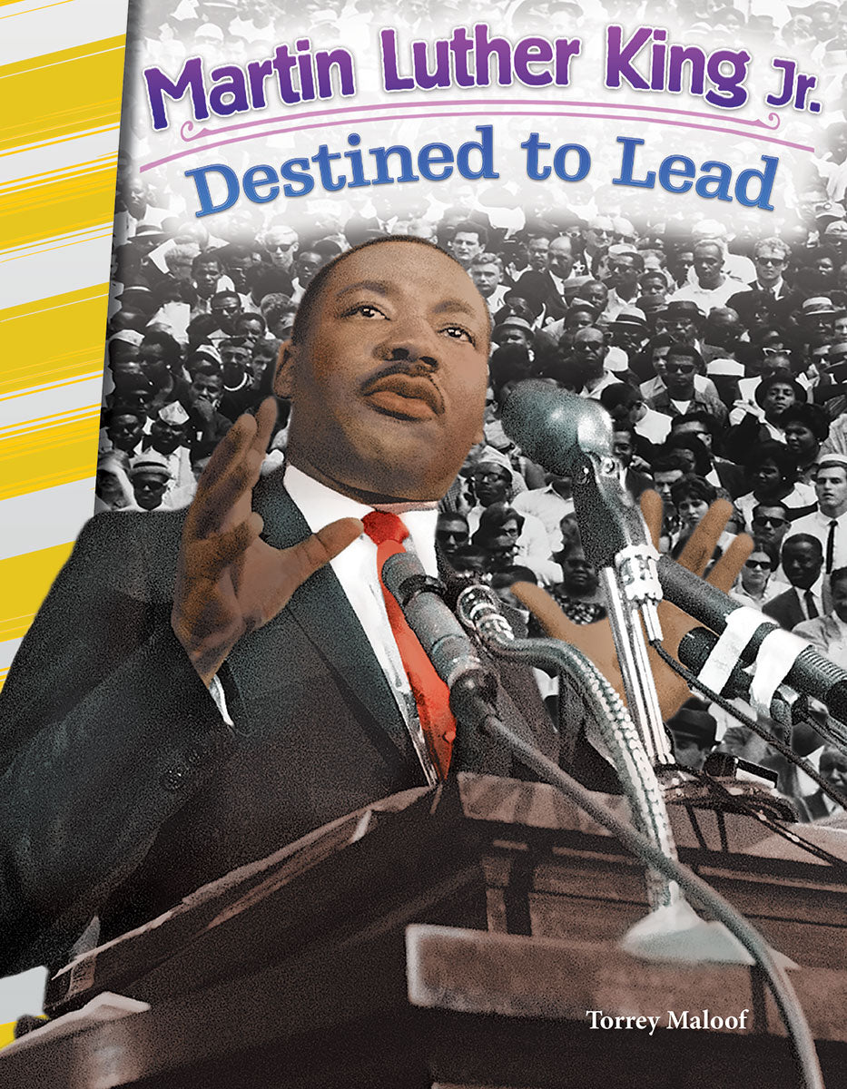 Martin Luther King Jr., Destined to Lead