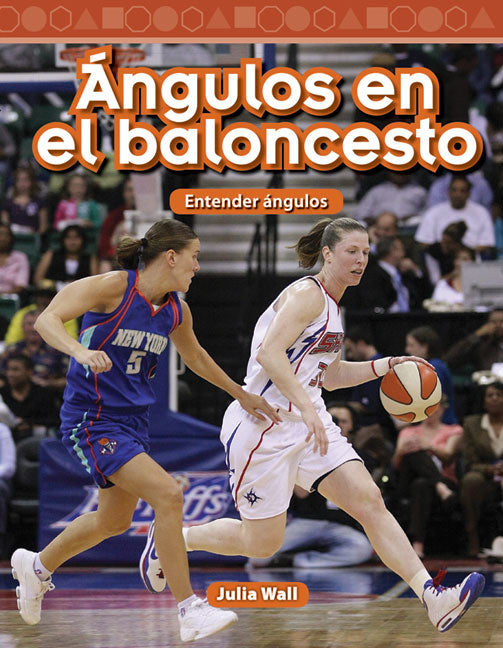 Ángulos en el baloncesto, Entender ángulos
