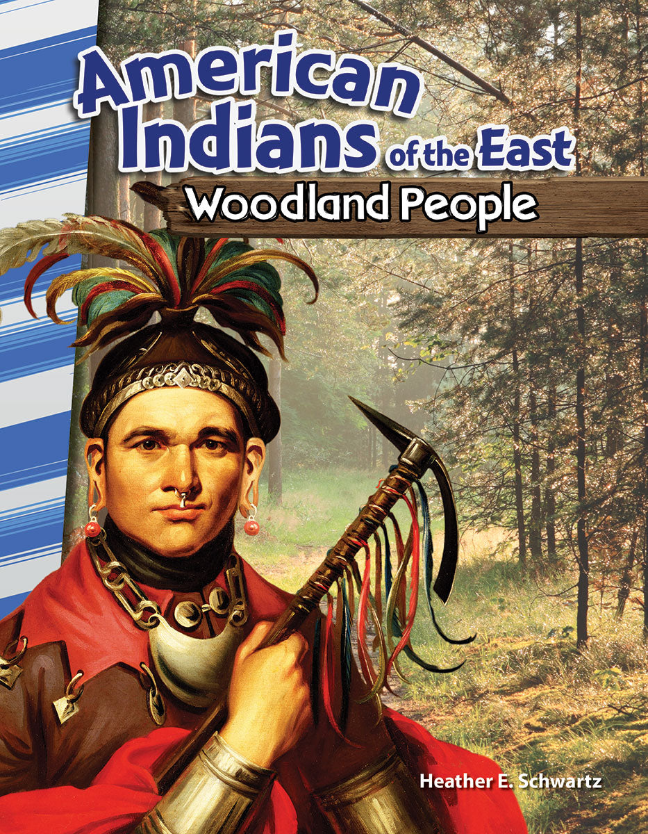 American Indians of the East, Woodland People