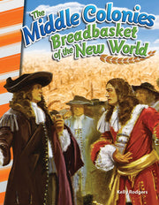 Middle Colonies, Breadbasket of New World