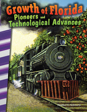 Growth of Florida, Pioneers and Technological Advances