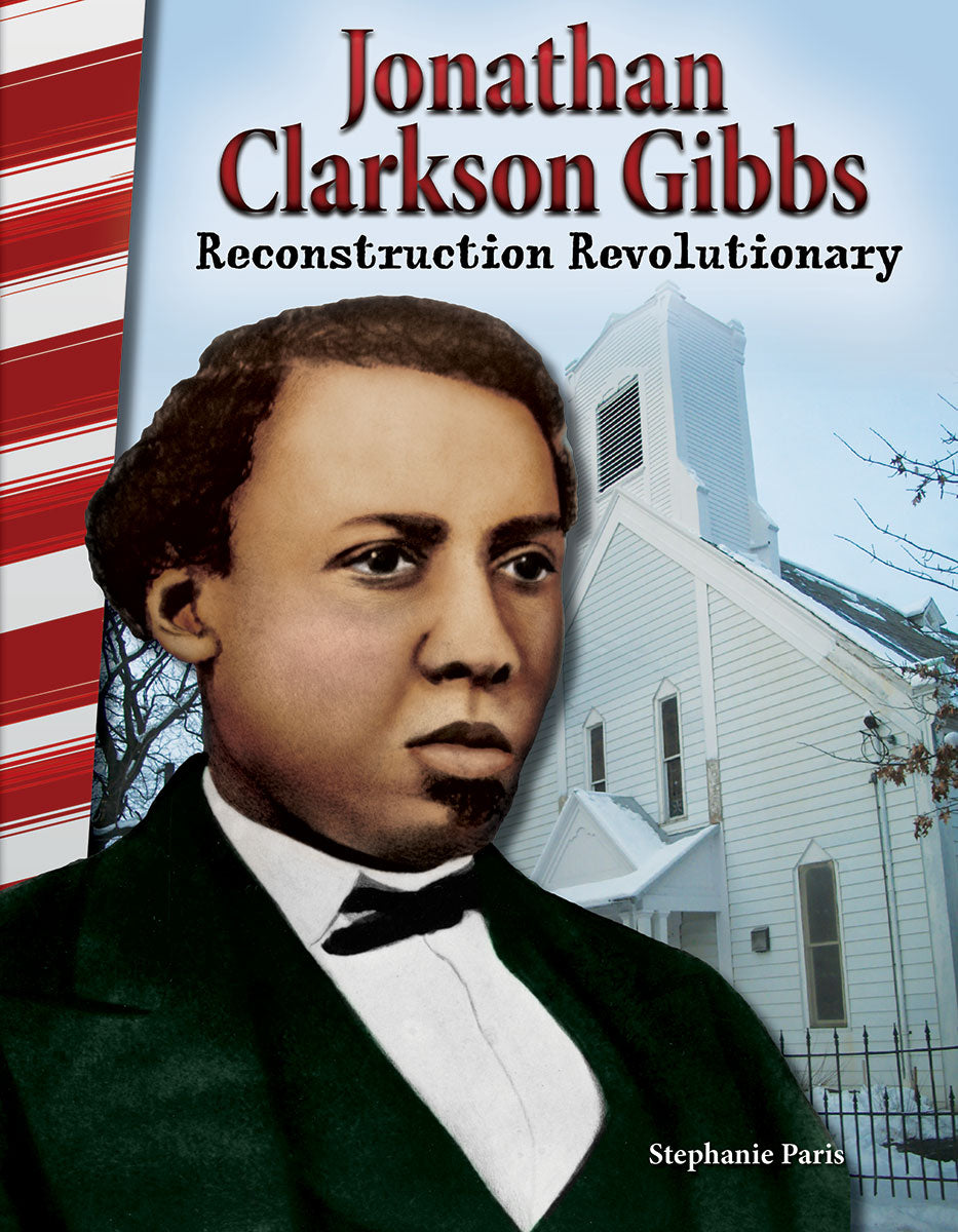 Jonathan Clarkson Gibbs, Reconstruction Revolutionary