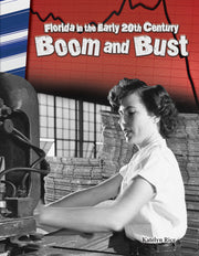 Florida in the Early 20th Century, Boom and Bust