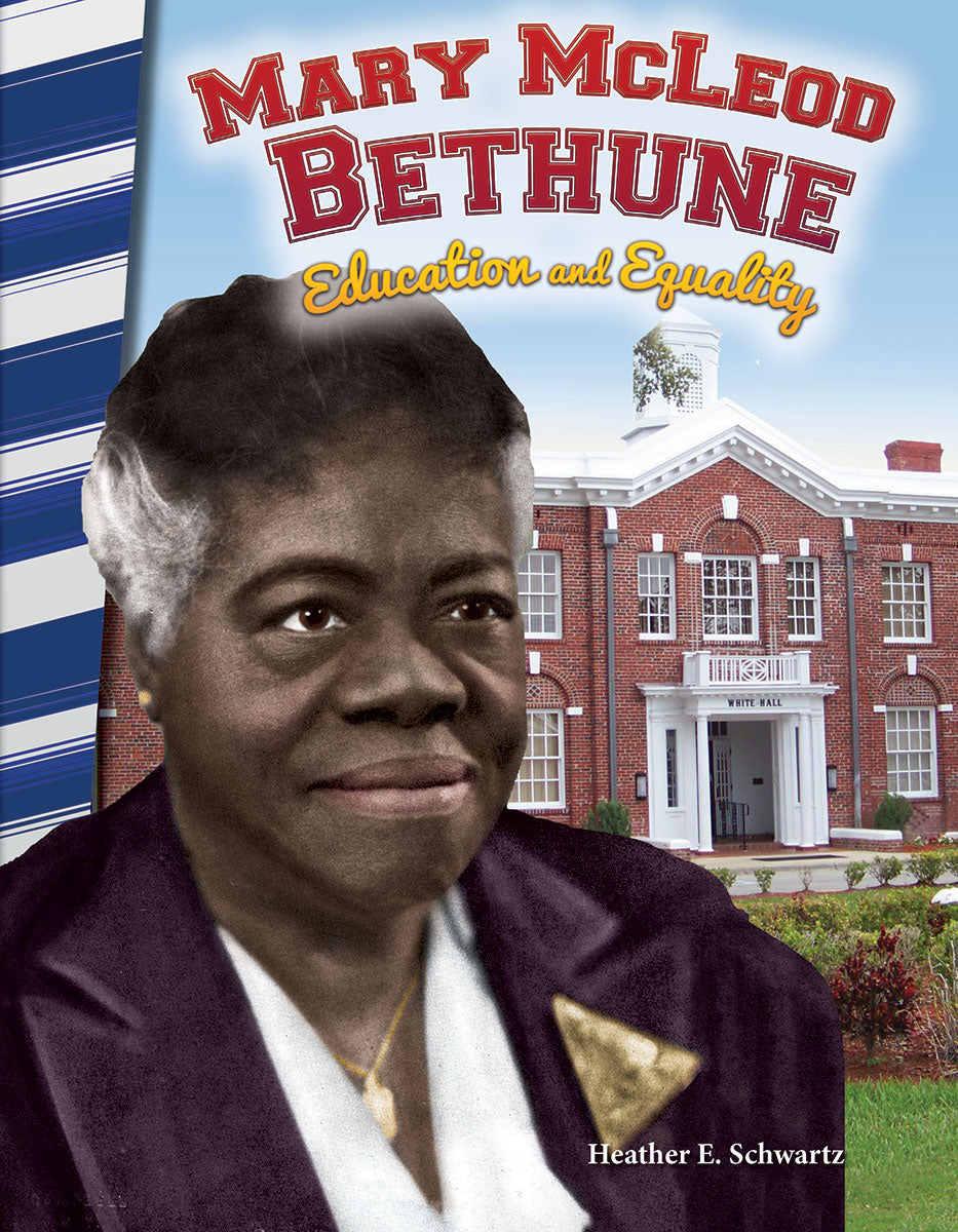Mary McLeod Bethune, Education and Equality