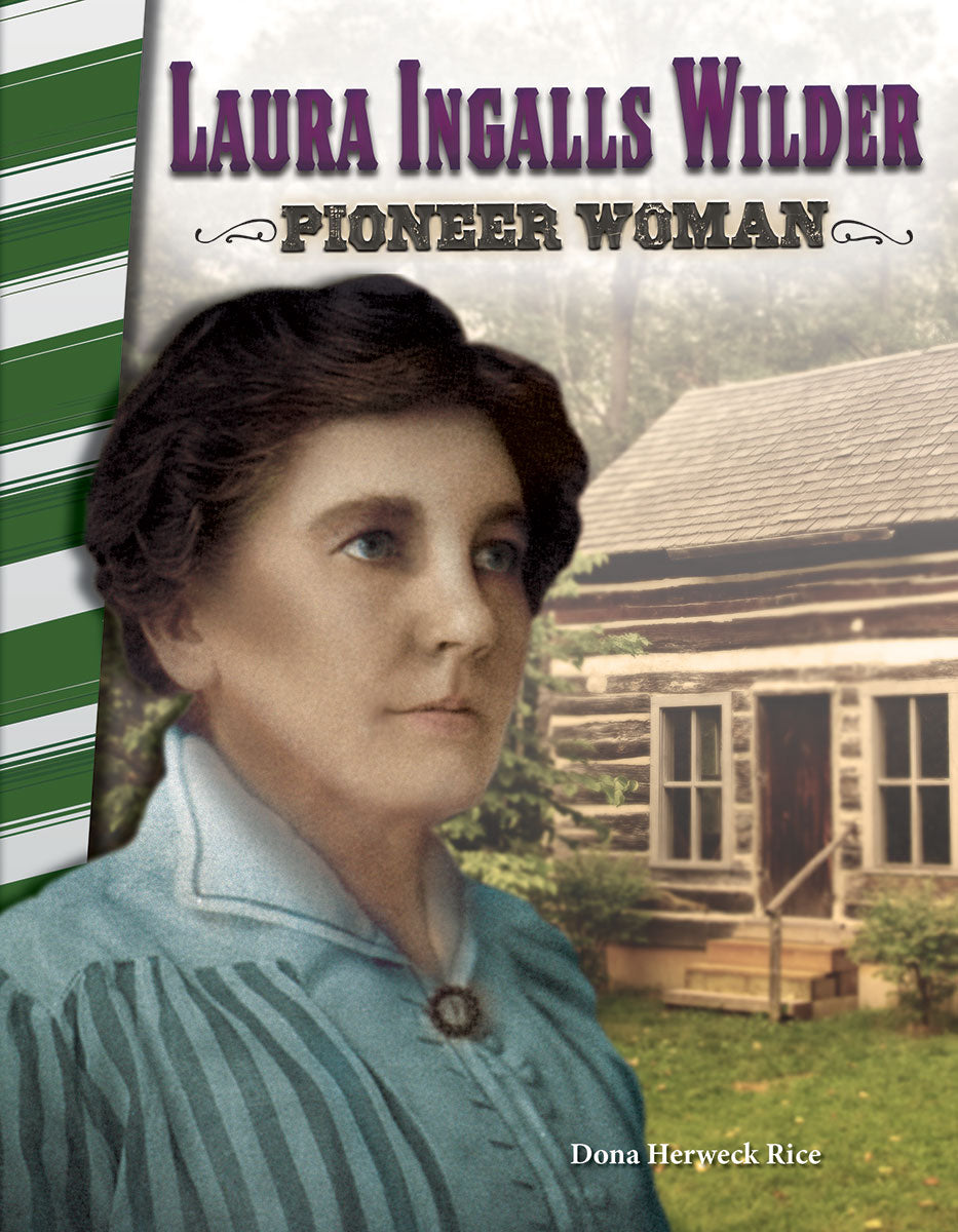 Laura Ingalls Wilder, Pioneer Woman
