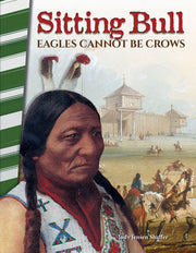 Sitting Bull, Eagles Cannot Be Crows