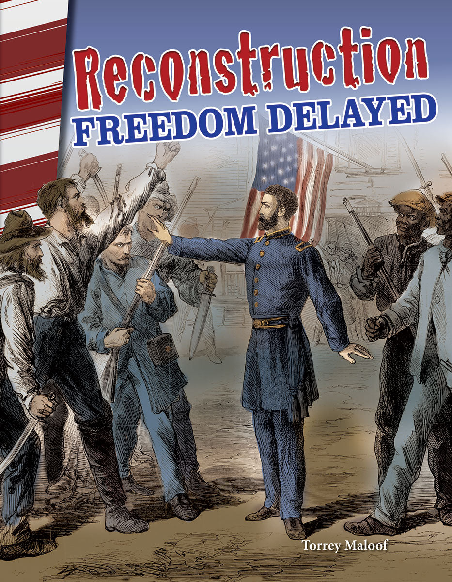 Reconstruction, Freedom Delayed