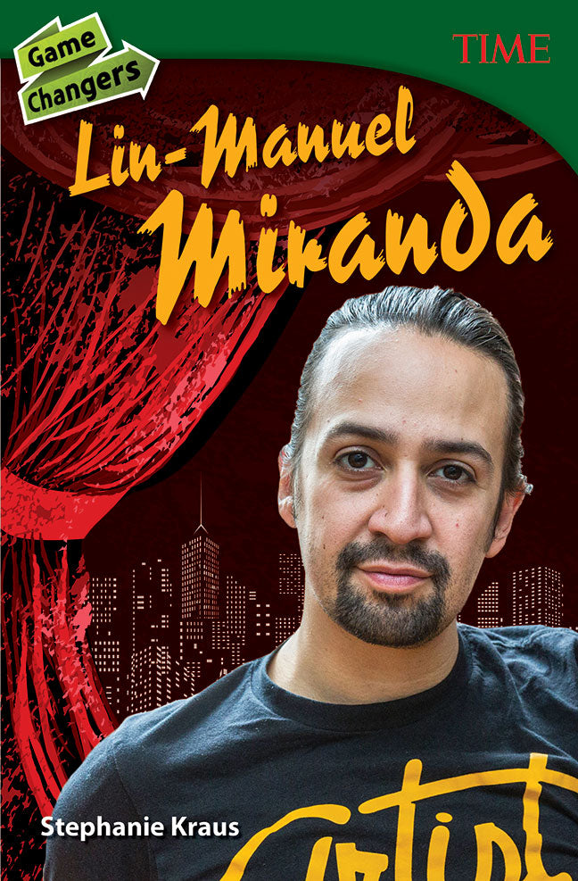 Game Changers, Lin-Manuel Miranda