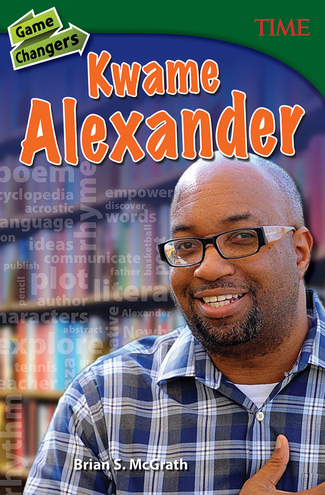 Game Changers, Kwame Alexander
