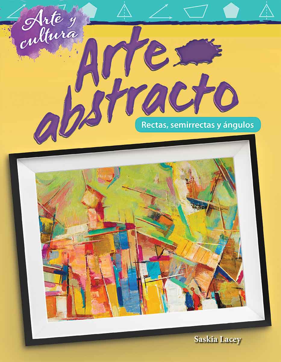 Arte y cultura: Arte abstracto, Líneas, semirrectas y ángulos