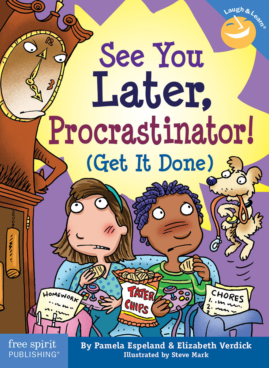 See You Later, Procrastinator!, (Get It Done)