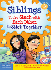 Siblings, You're Stuck with Each Other, So Stick Together