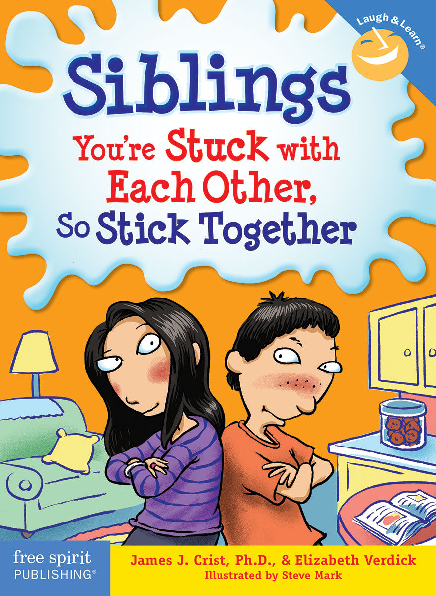 Siblings, You're Stuck with Each Other, So Stick Together