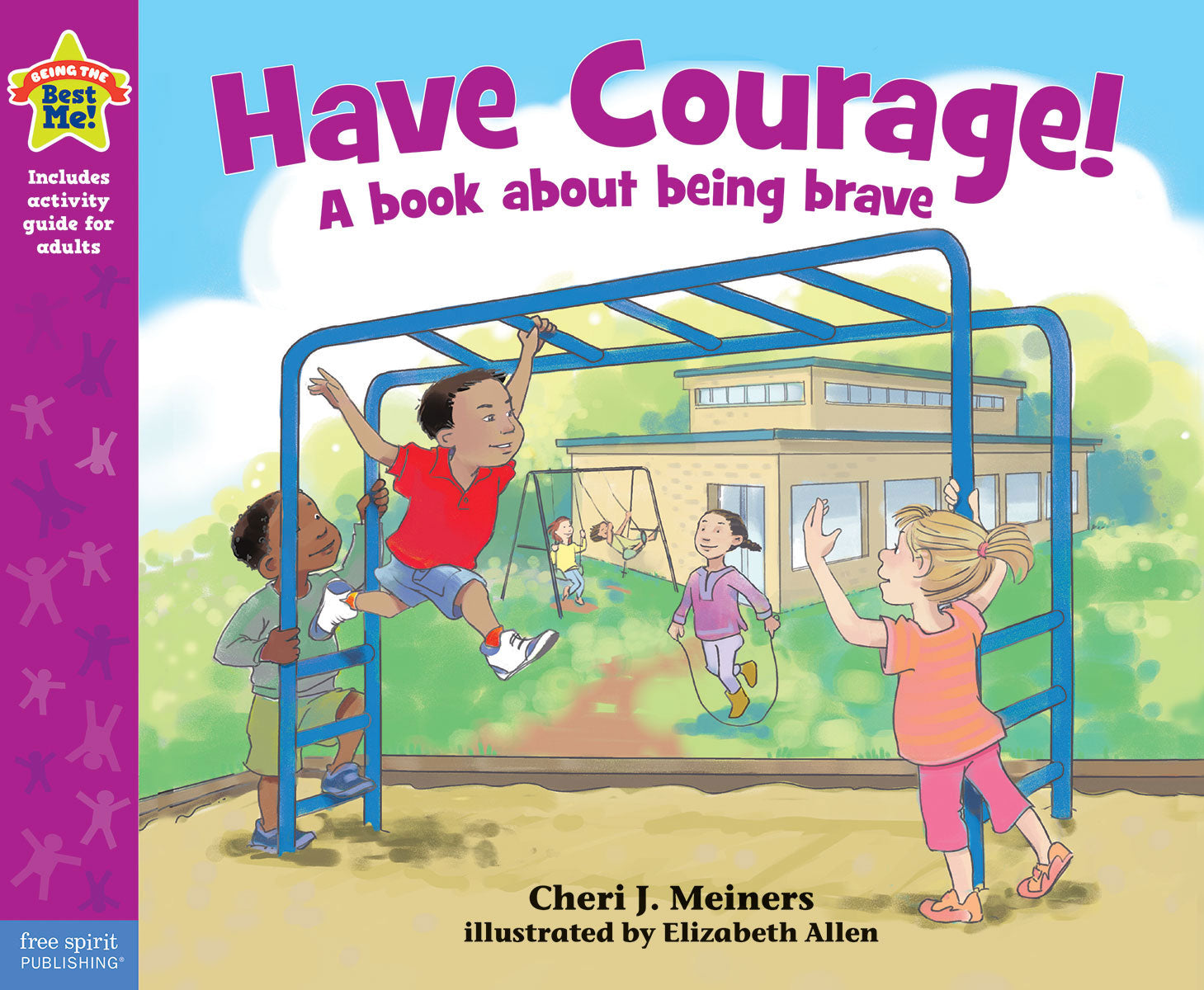Have Courage!, A book about being brave