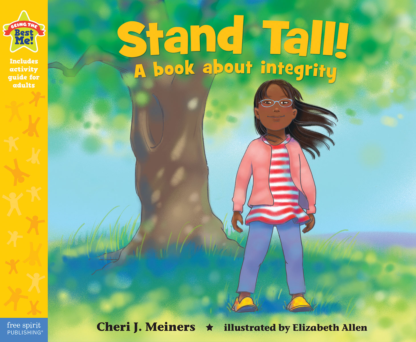 Stand Tall!, A book about integrity