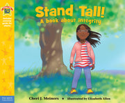 Stand Tall!, A book about integrity