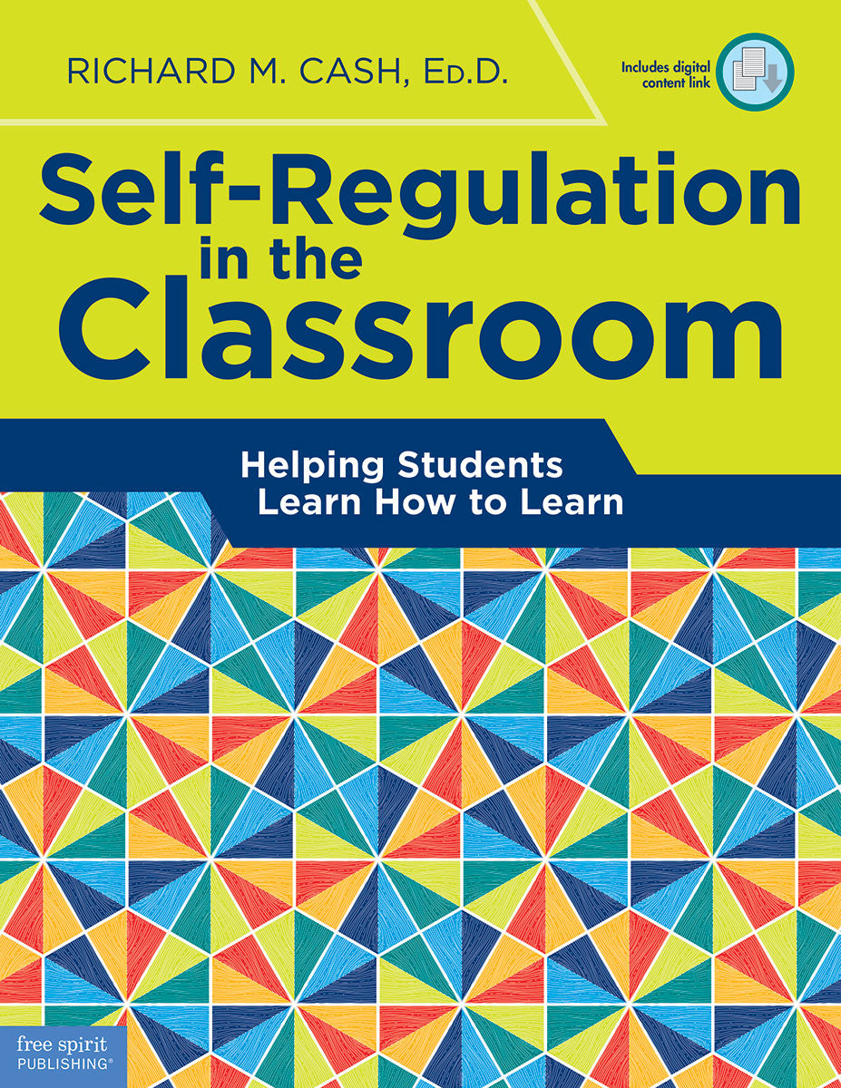 Self-Regulation in the Classroom, Helping Students Learn How to Learn