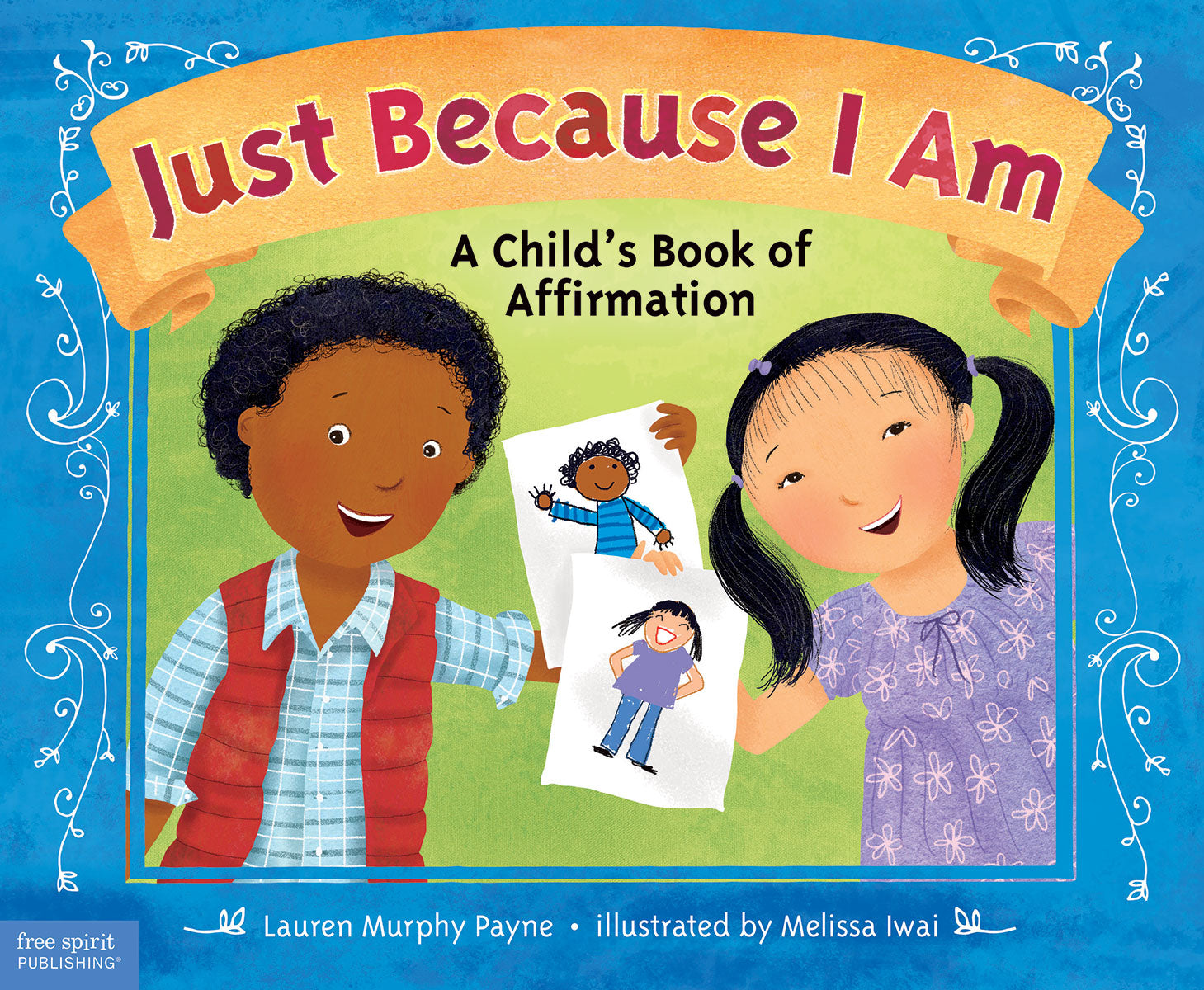 Just Because I Am, A Child's Book of Affirmation