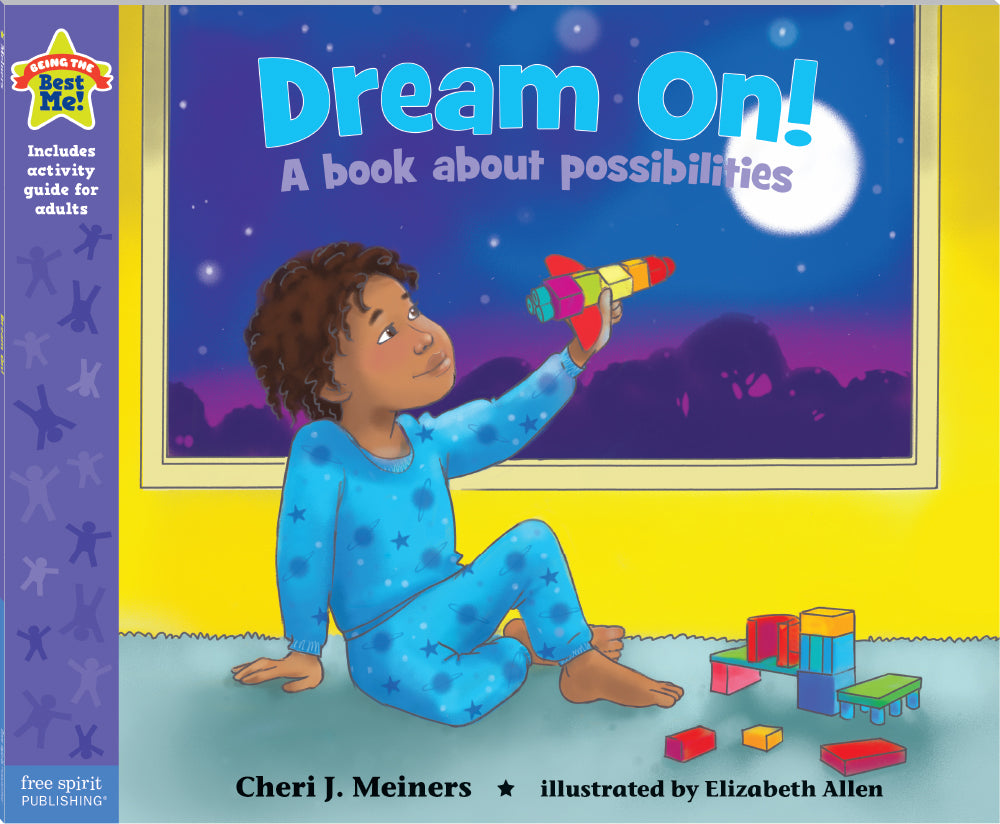 Dream On!, A book about possibilities