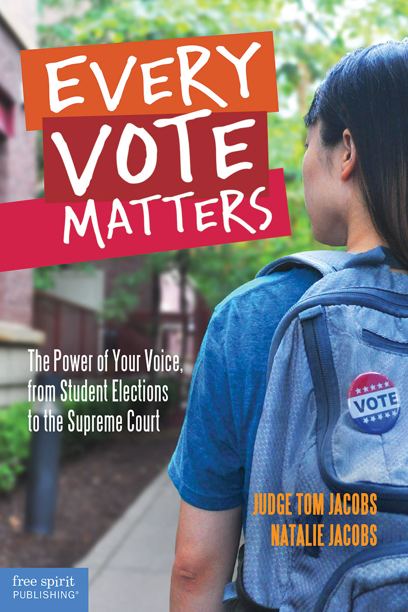 Every Vote Matters, The Power of Your Voice, from Student Elections to the Supreme Court