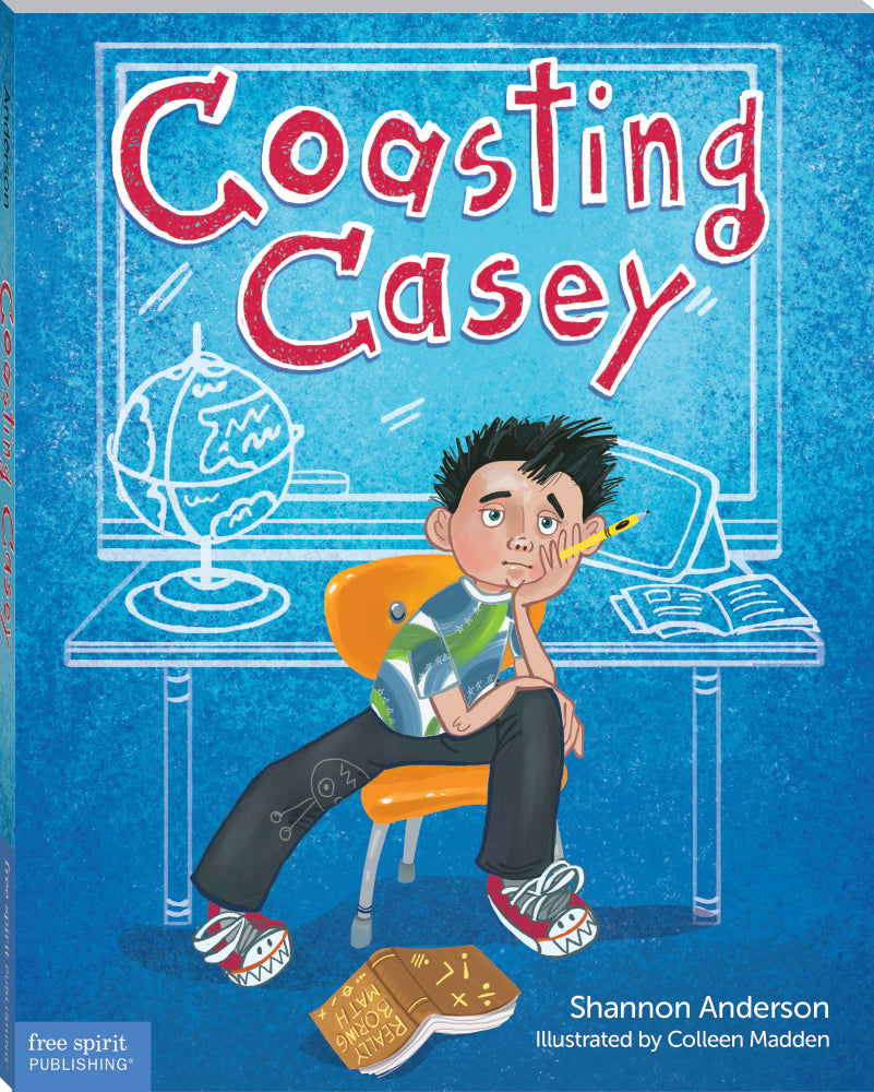 Coasting Casey, A Tale of Busting Boredom in School