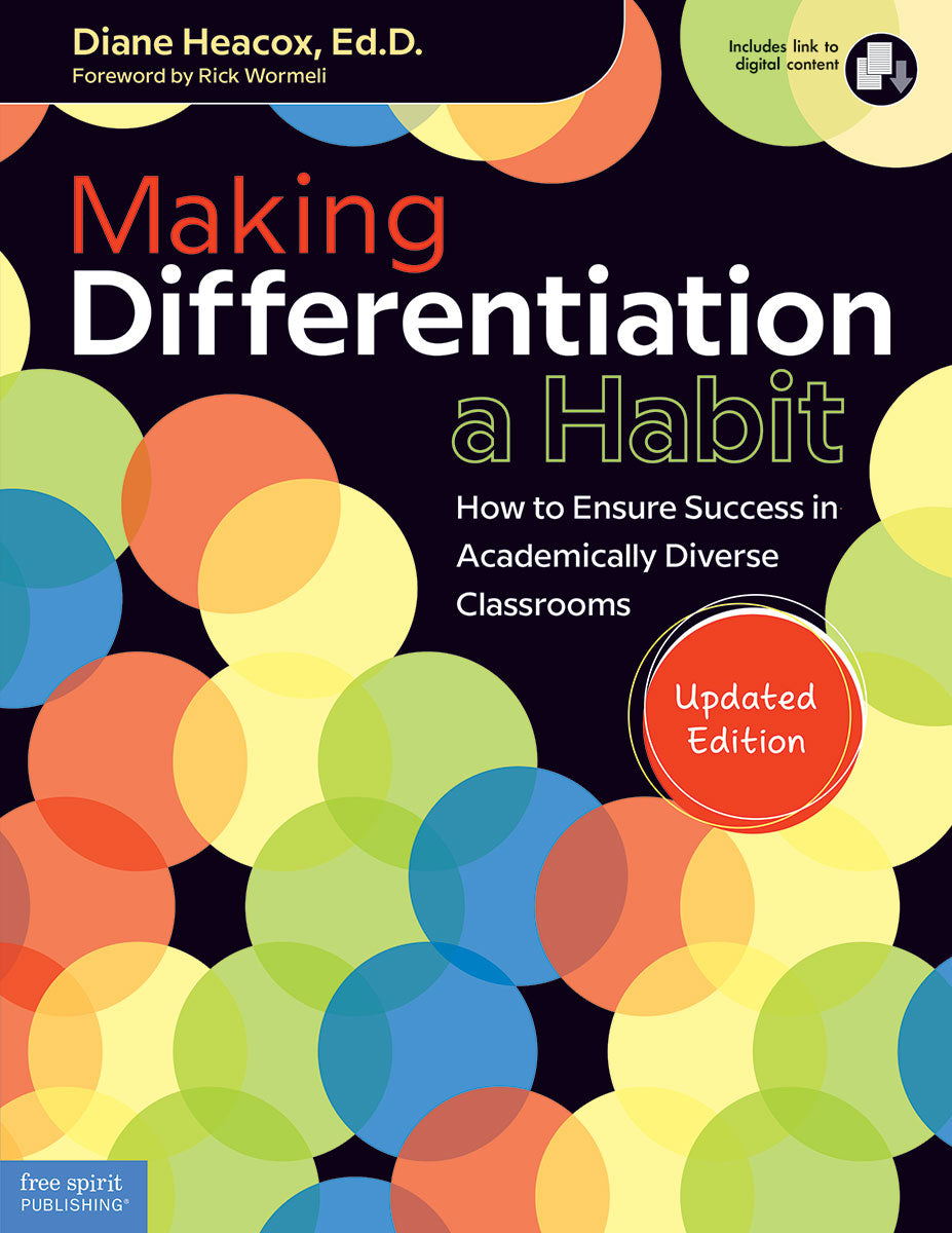 Making Differentiation a Habit, How to Ensure Success in Academically Diverse Classrooms