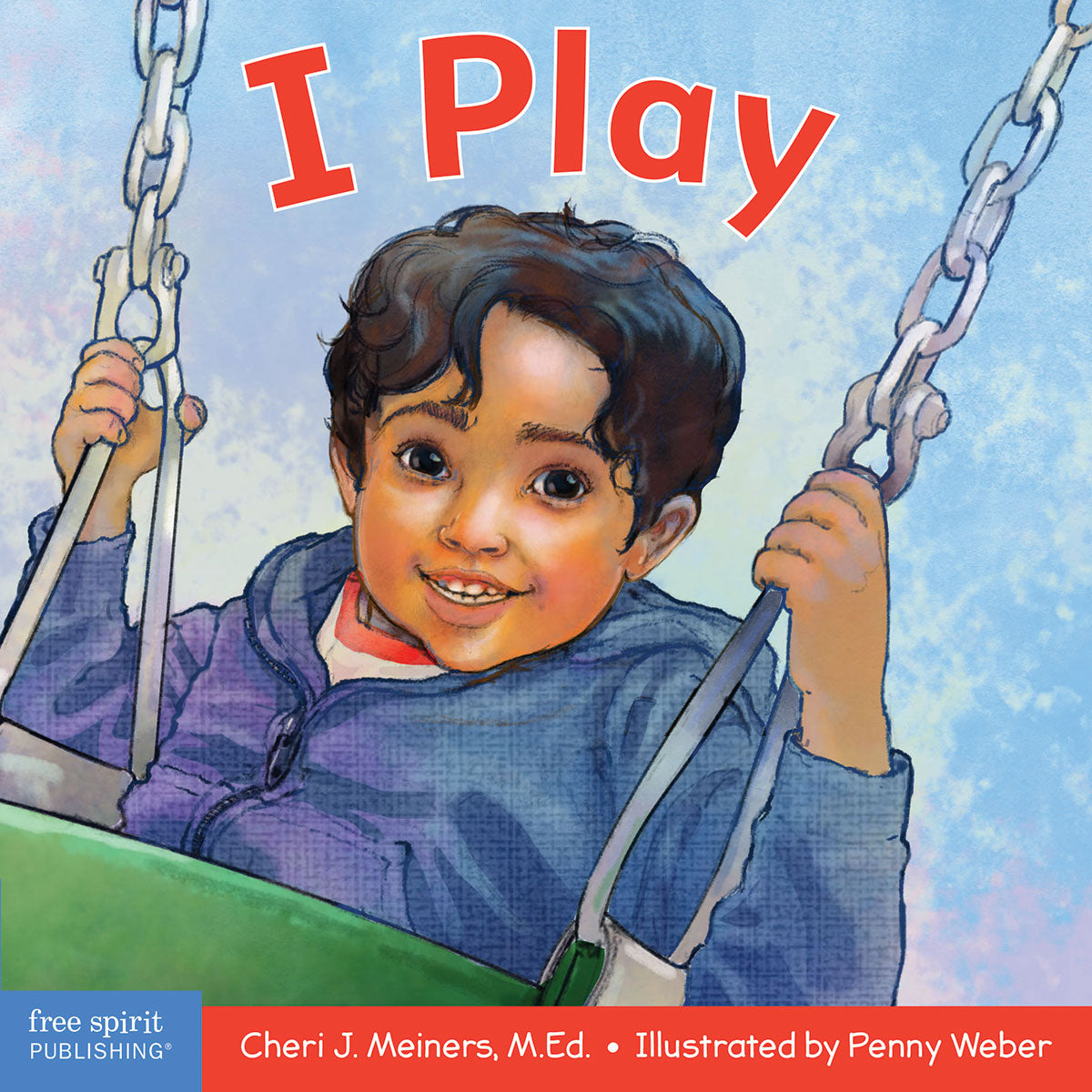 I Play, A board book about discovery and cooperation