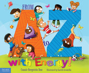 From A to Z with Energy!, 26 Ways to Move and Play