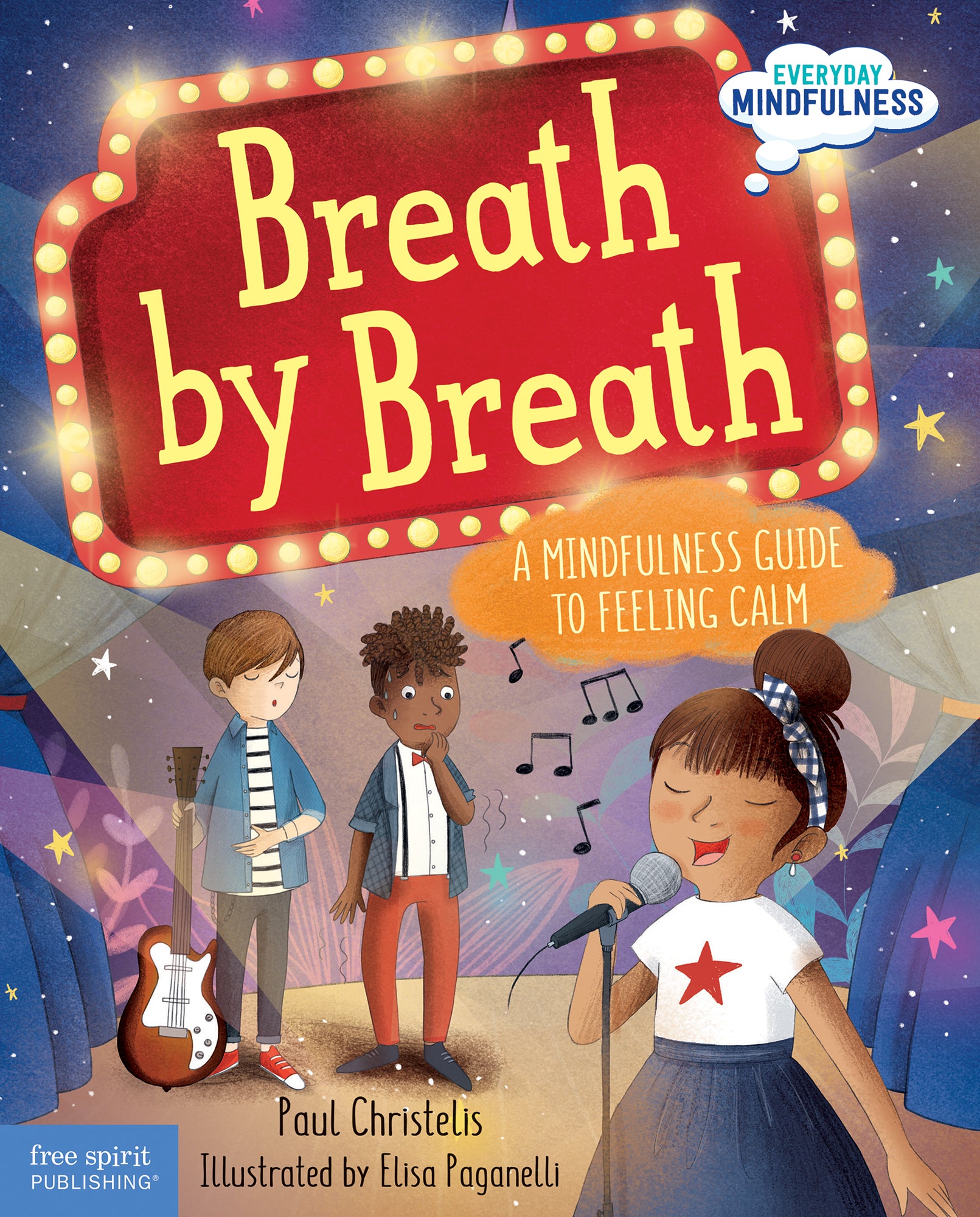 Breath by Breath, A Mindfulness Guide to Feeling Calm