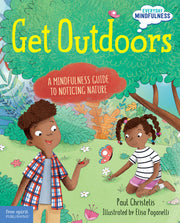 Get Outdoors, A Mindfulness Guide to Noticing Nature