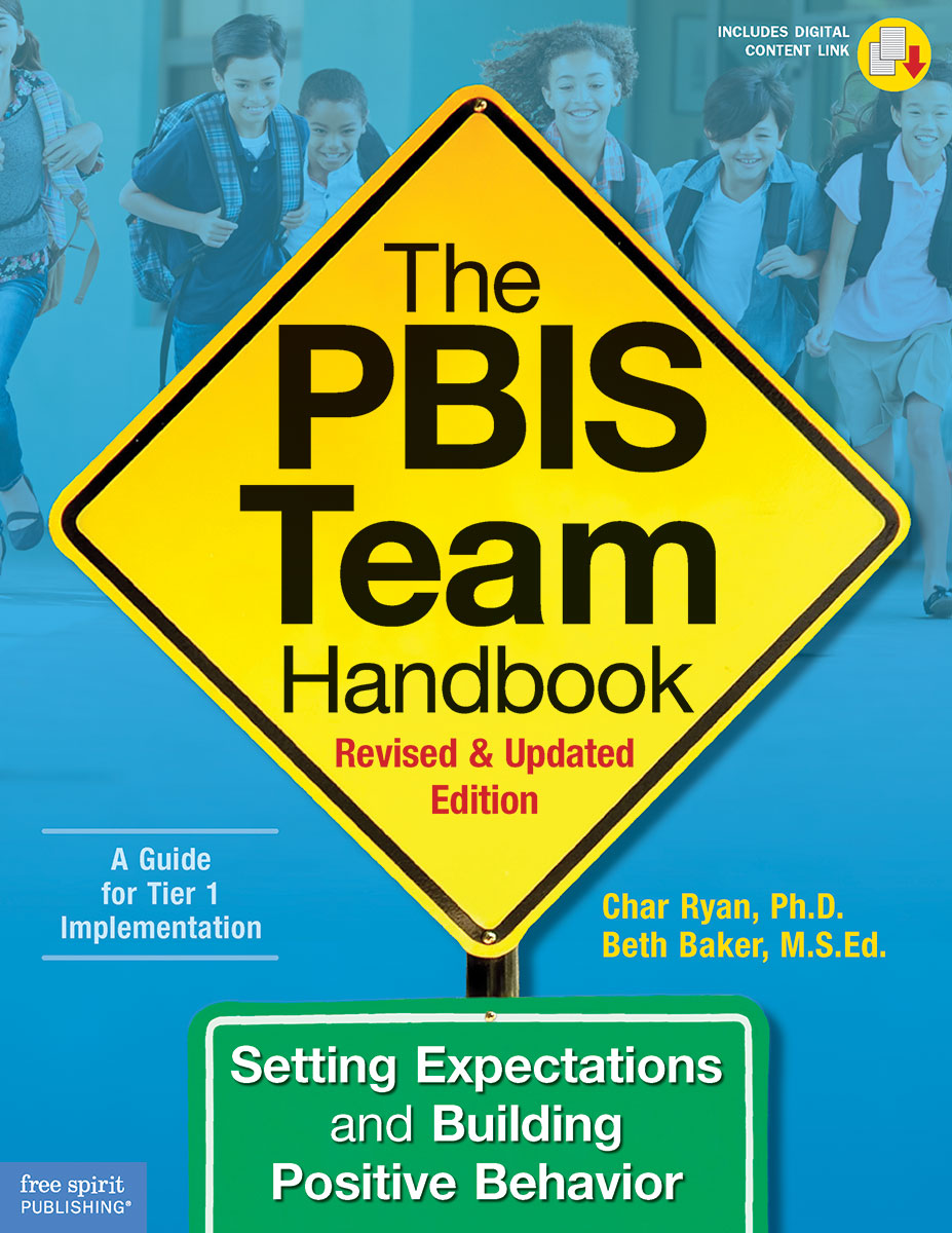 PBIS Team Handbook, Setting Expectations and Building Positive Behavior