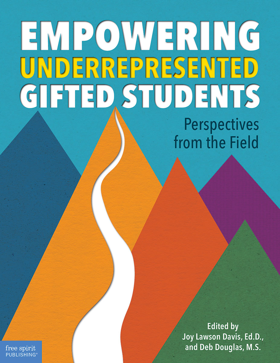 Empowering Underrepresented Gifted Students, Perspectives from the Field