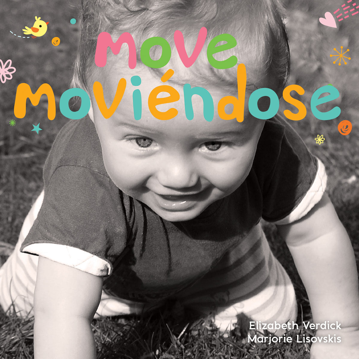 Move / Moviéndose, A board book about movement/Un libro de cartón sobre el movimiento