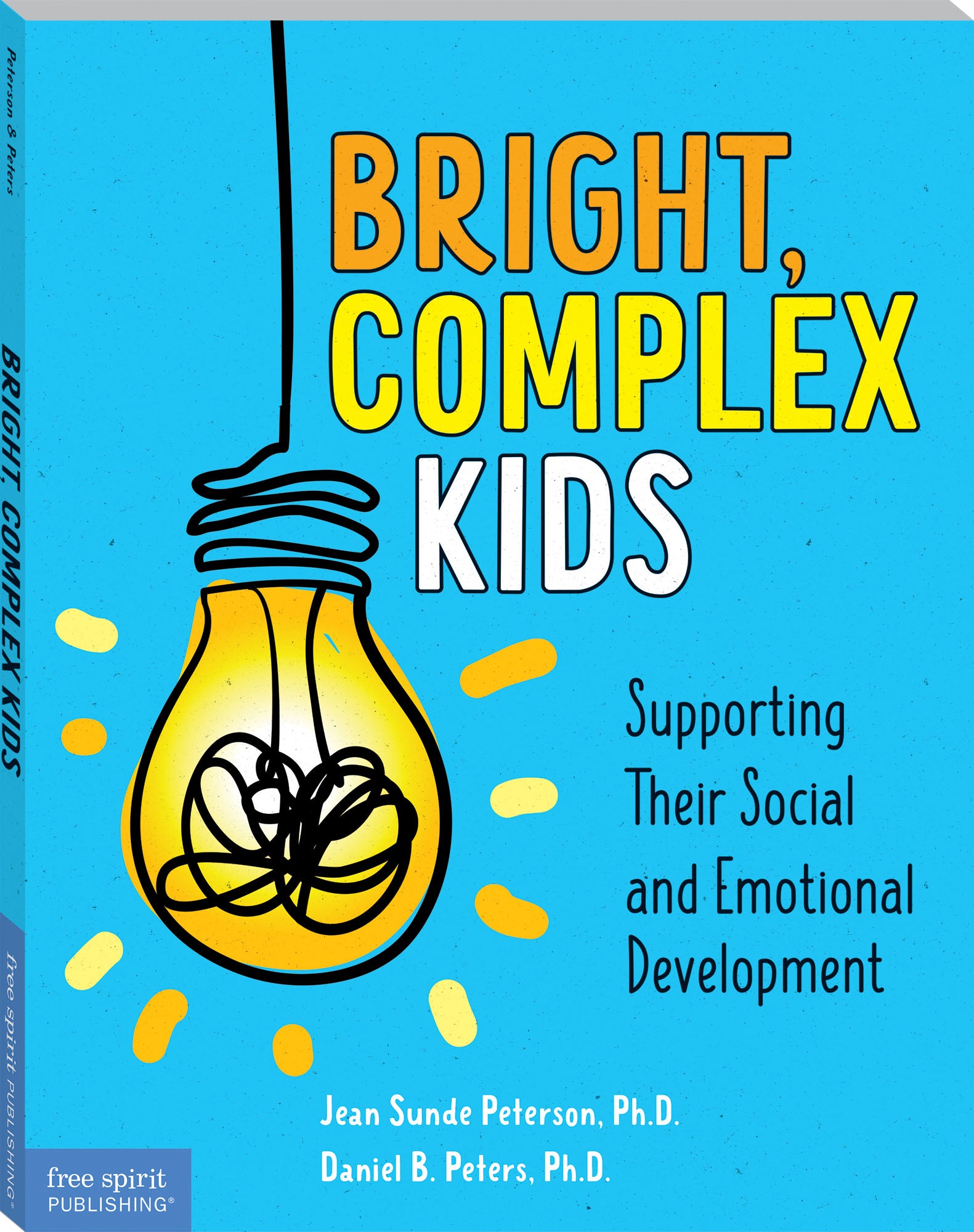 Bright, Complex Kids, Supporting Their Social and Emotional Development