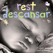 Rest / Descansar, A board book about bedtime/Un libro de cartón sobre la hora de descansar