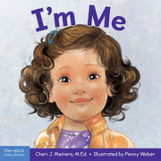 I'm Me, A Book About Confidence and Self-Worth