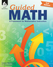 Guided Math, A Framework for Mathematics Instruction