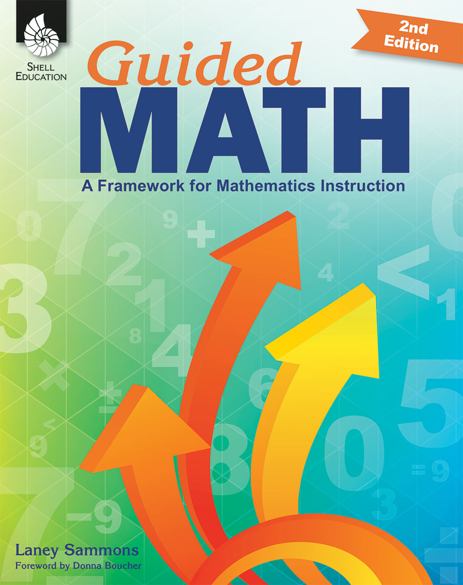 Guided Math, A Framework for Mathematics Instruction