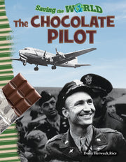 Saving the World, The Chocolate Pilot