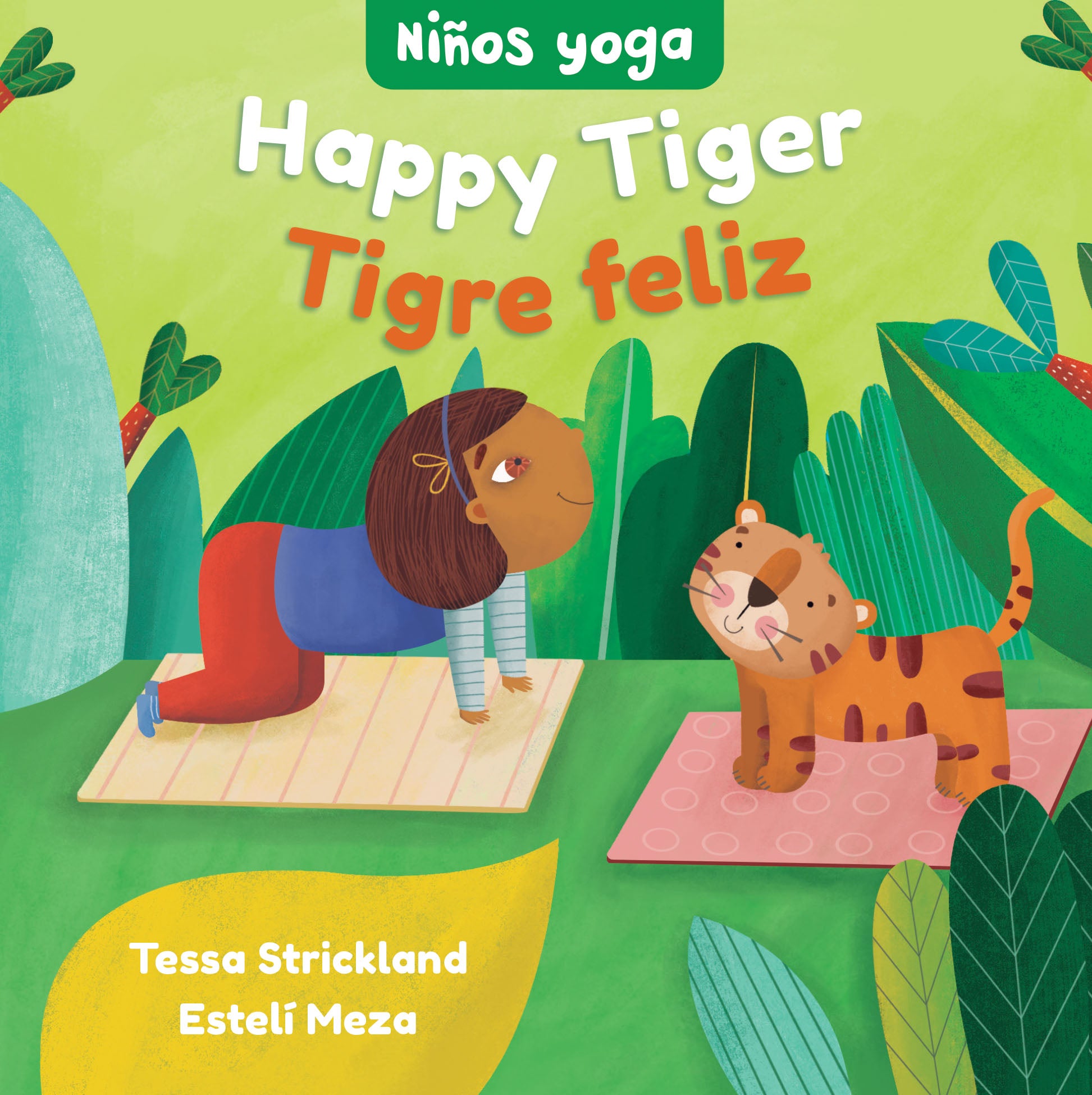 Yoga Tots: Happy Tiger / Niños yoga: Tigre feliz