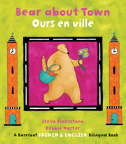 Bear About Town (Bilingual French & English)