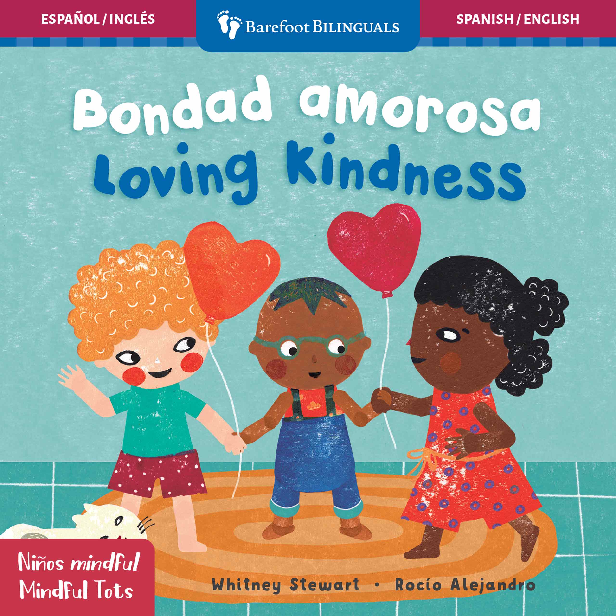 Mindful Tots: Loving Kindness / Niños Mindful: Bondad amarosa