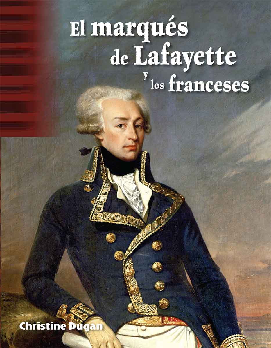 marqués de Lafayette y los franceses