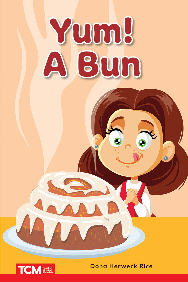 Yum! A Bun, PreK/K: Book 24