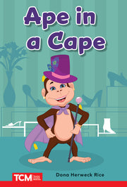 Ape in a Cape, PreK/K: Book 25