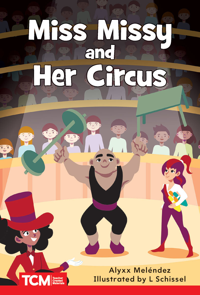 Miss Missy and Her Circus, Level 2: Book 24