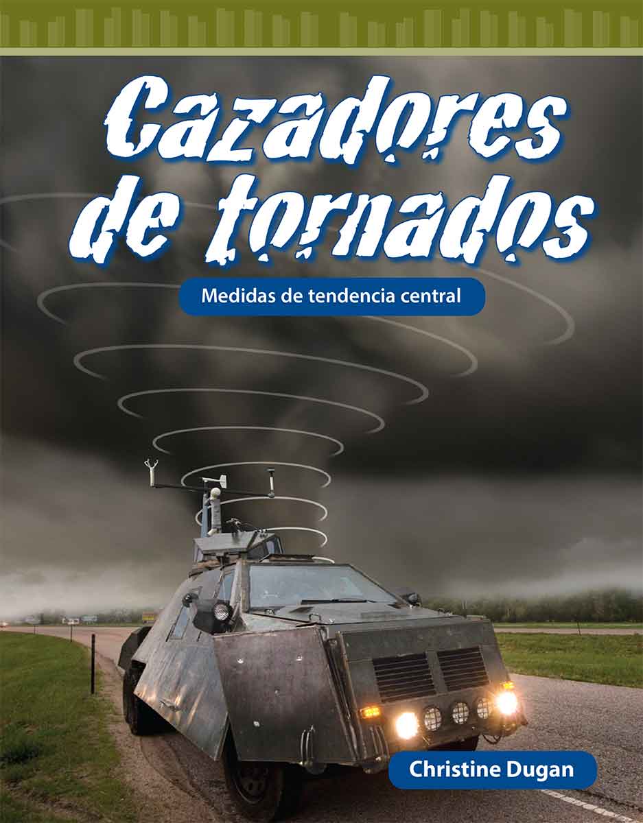 Cazadores de tornados, Medidas de tendencia central