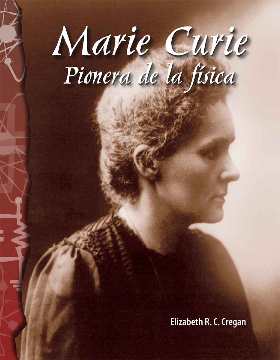 Marie Curie, pionera de la física
