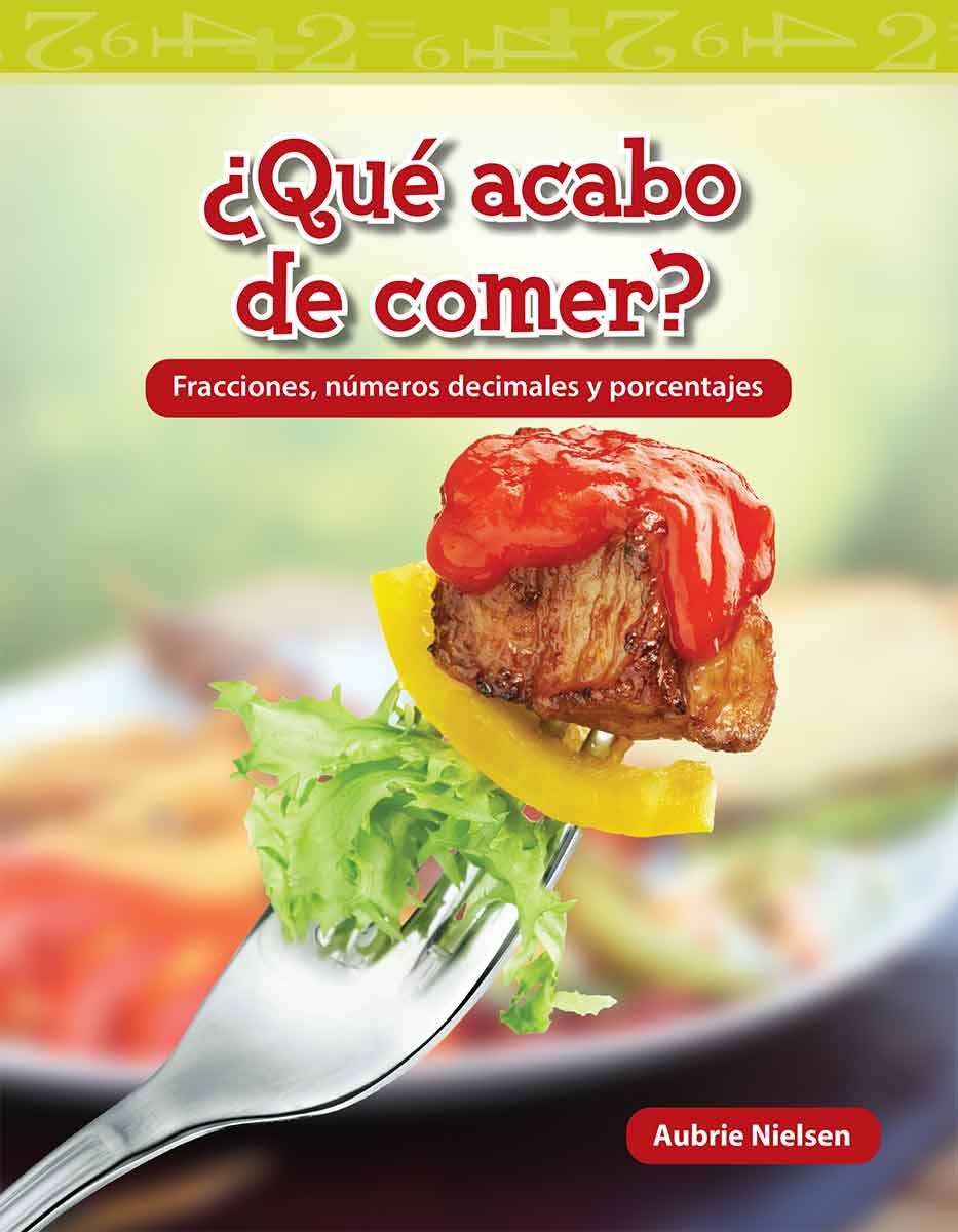 ¿Qué acabo de comer?, Fracciones, números decimales y porcentajes