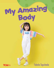 My Amazing Body, A Wordless Nonfiction Book